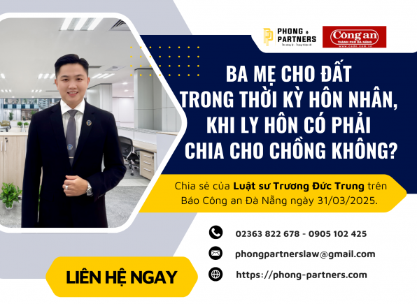 BA MẸ CHO ĐẤT TRONG THỜI HÔN NHÂN, KHI LY HÔN CÓ PHẢI CHIA CHO CHÔNG KHÔNG?