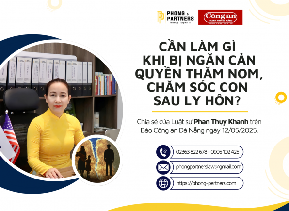 CẦN LÀM GÌ KHI BỊ NGĂN CẢN QUYỀN THĂM NOM, CHĂM SÓC CON SAU LY HÔN?
