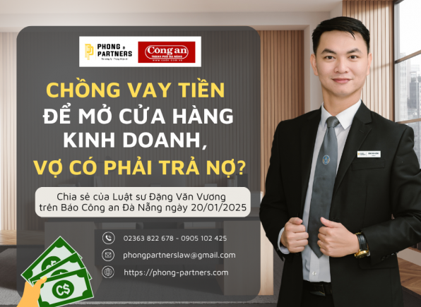 CHỒNG VAY TIỀN ĐỂ MỞ CỬA HÀNG KINH DOANH, VỢ CÓ PHẢI TRẢ NỢ?