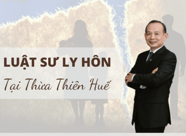 Luật sư ly hôn tại Huế